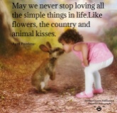 May we never stop loving all the simple things in life.Like flowers, the country and animal kisses. April Peerless #WUVIP SQMBP